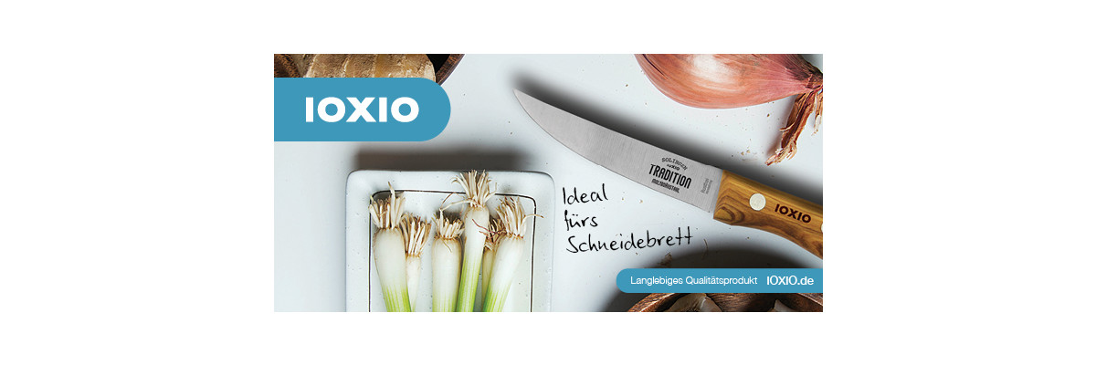 NEW! IOXIO® Tradition Knives - Made in Solingen - IOXIO® Traditon Knife series